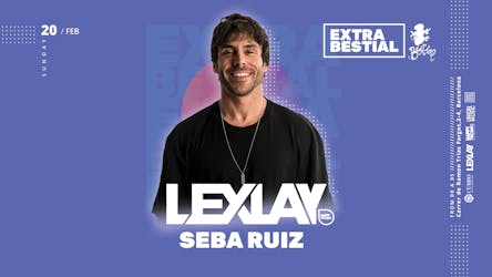 Extra Bestial Pres. Lexlay And Seba Ruiz